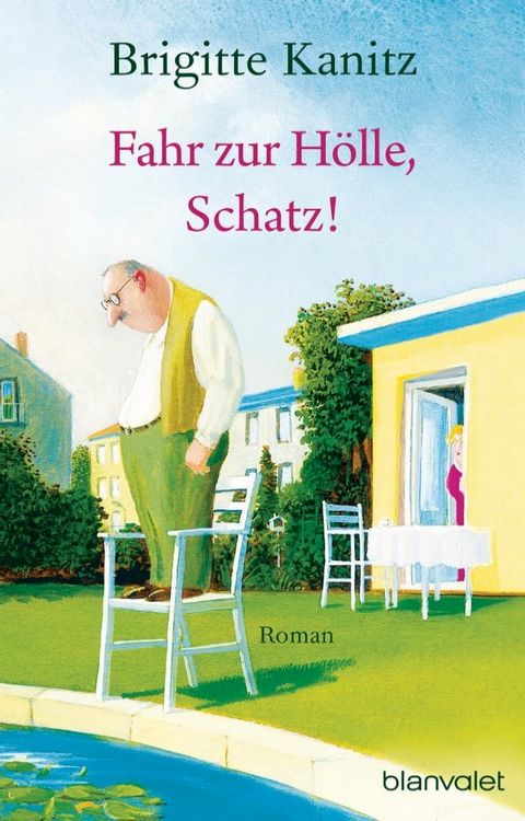 Fahr zur H&ouml;lle, Schatz!(Kobo/電子書)