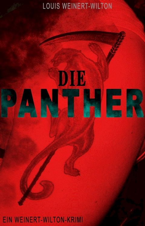 Die Panther (Ein Weinert-Wilton-Krimi)(Kobo/電子書)