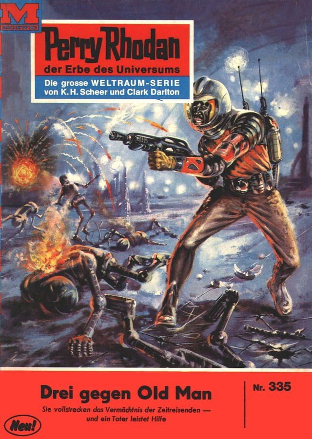  Perry Rhodan 335: Drei gegen Old Man(Kobo/電子書)