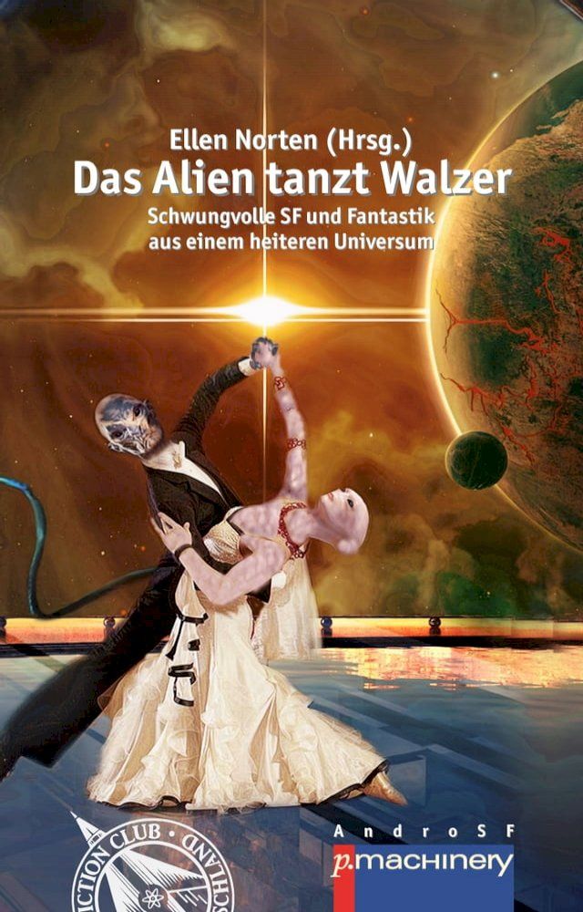  DAS ALIEN TANZT WALZER(Kobo/電子書)