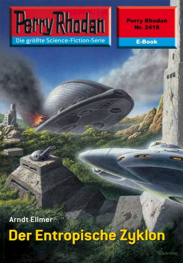  Perry Rhodan 2418: Der Entropische Zyklon(Kobo/電子書)