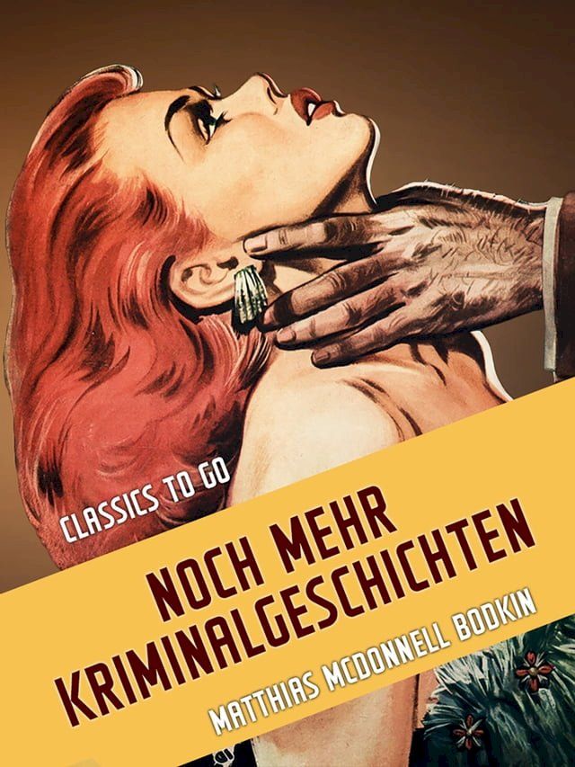  Noch mehr Kriminalgeschichten(Kobo/電子書)