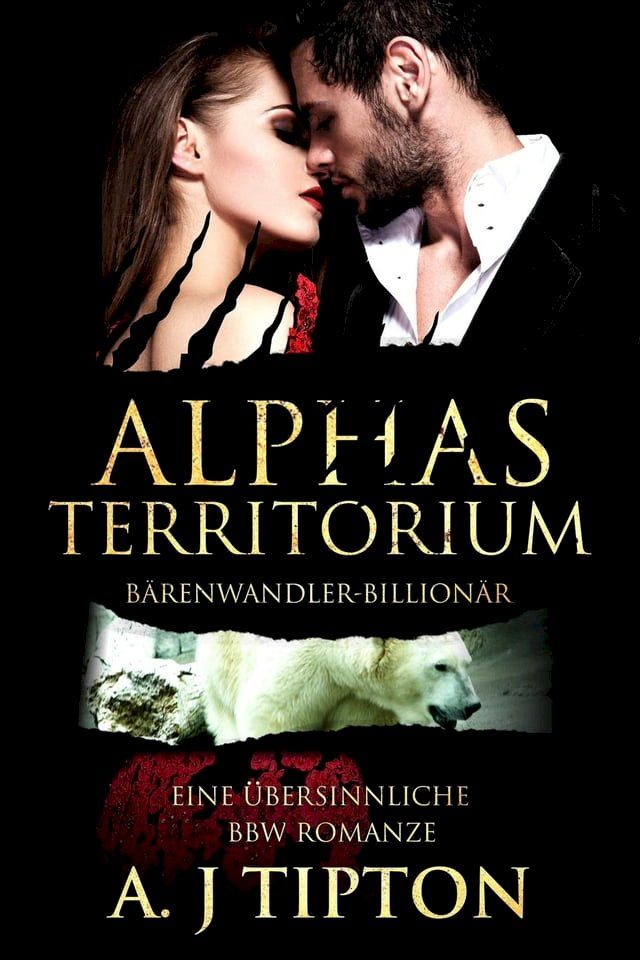  Alphas Territorium: Eine &Uuml;bersinnliche BBW Romanze(Kobo/電子書)