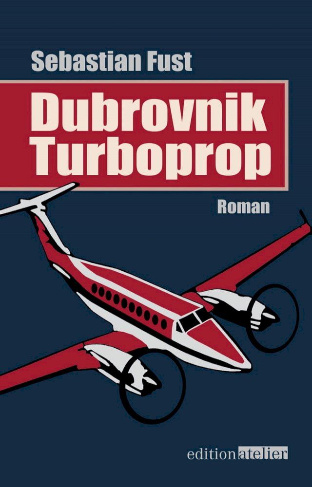  Dubrovnik Turboprop(Kobo/電子書)