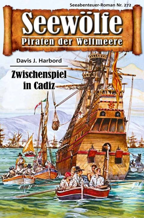 Seew&ouml;lfe - Piraten der Weltmeere 272(Kobo/電子書)