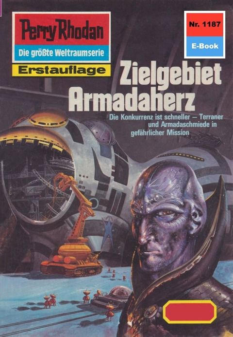 Perry Rhodan 1187: Zielgebiet Armadaherz(Kobo/電子書)