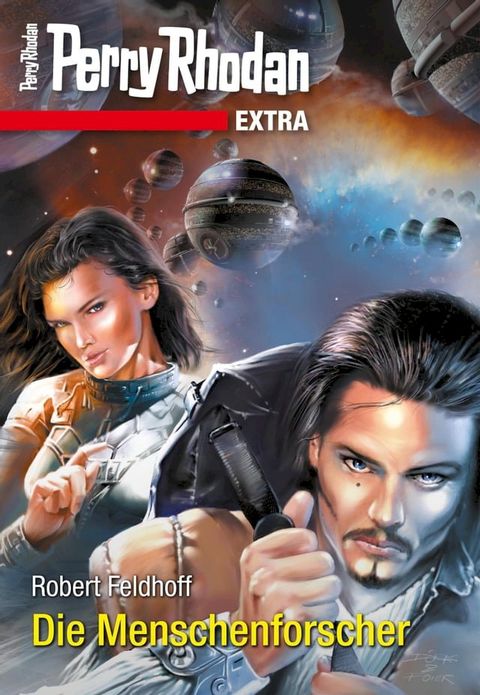 Perry Rhodan-Extra: Die Menschenforscher(Kobo/電子書)