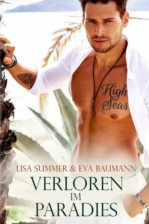 High Seas - Verloren im Paradies(Kobo/電子書)