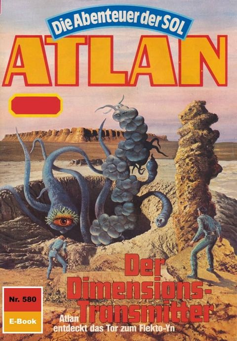 Atlan 580: Der Dimensionstransmitter(Kobo/電子書)