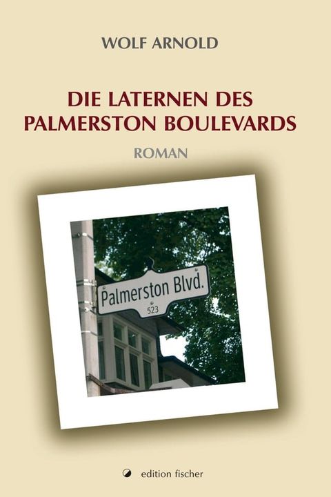 Die Laternen des Palmerston Boulevards(Kobo/電子書)