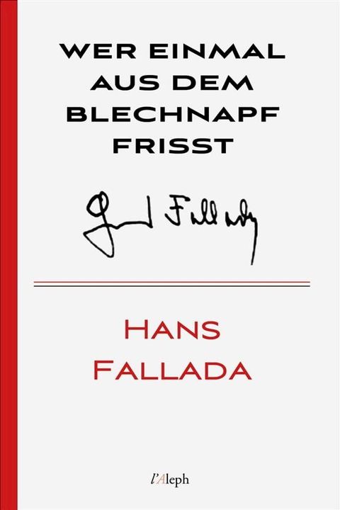 Wer einmal aus dem Blechnapf frisst(Kobo/電子書)