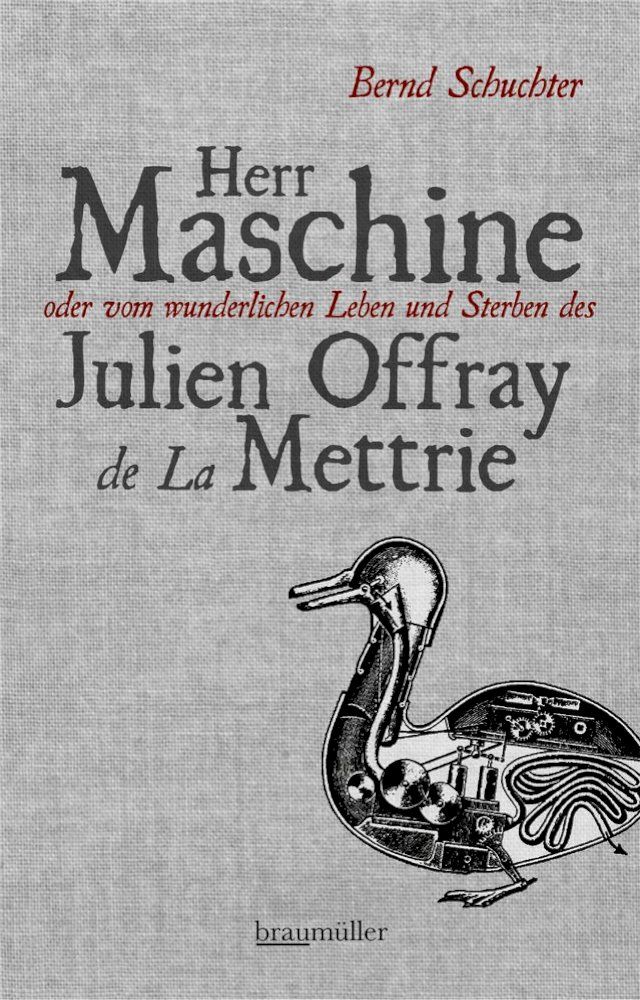  Herr Maschine oder vom wunderlichen Leben und Sterben des Julien Offray de La Mettrie(Kobo/電子書)