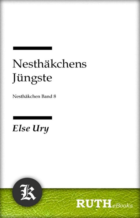 Nesth&auml;kchens J&uuml;ngste(Kobo/電子書)