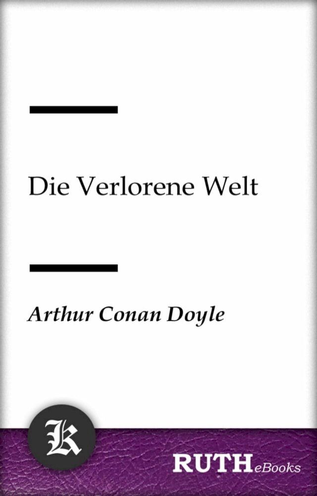  Die Verlorene Welt(Kobo/電子書)