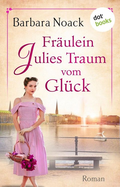 Fräulein Julies Traum vom Glück(Kobo/電子書)