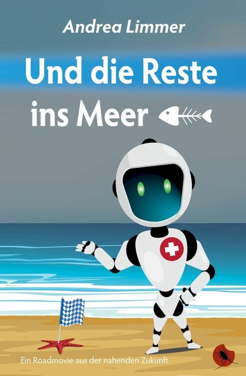 Und die Reste ins Meer(Kobo/電子書)