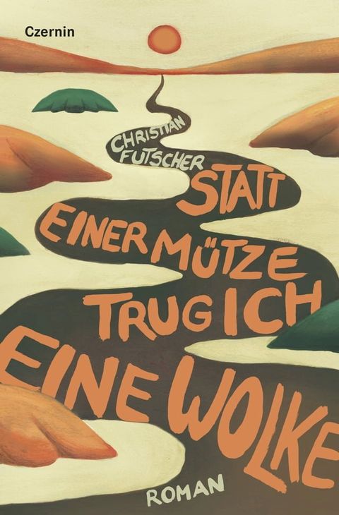 Statt einer M&uuml;tze trug ich eine Wolke(Kobo/電子書)