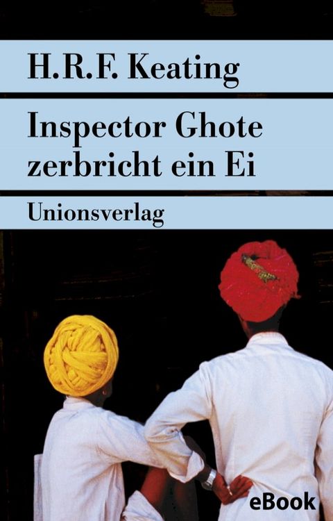 Inspector Ghote zerbricht ein Ei(Kobo/電子書)