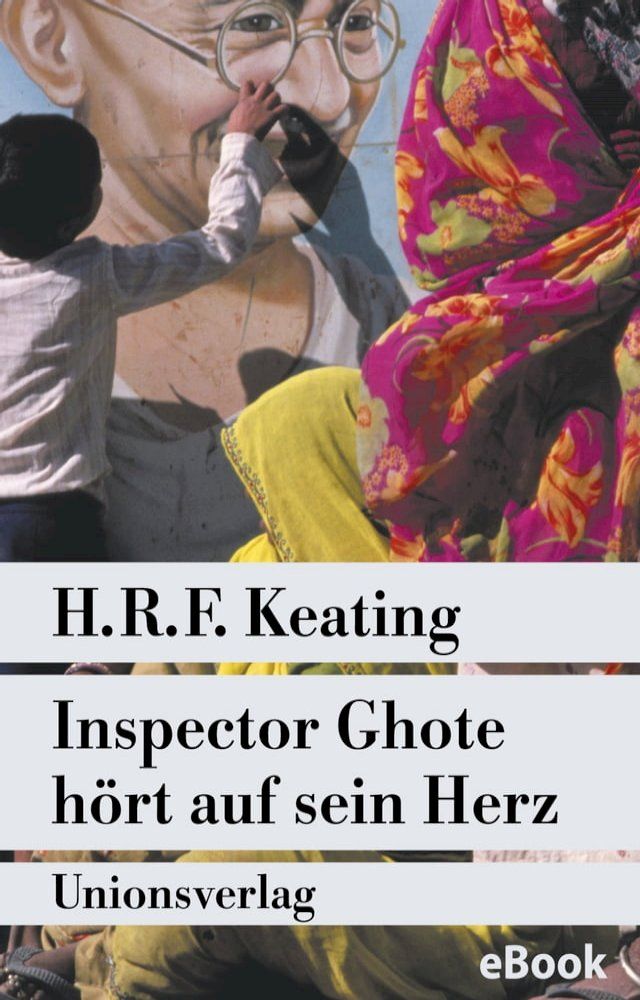  Inspector Ghote h&ouml;rt auf sein Herz(Kobo/電子書)