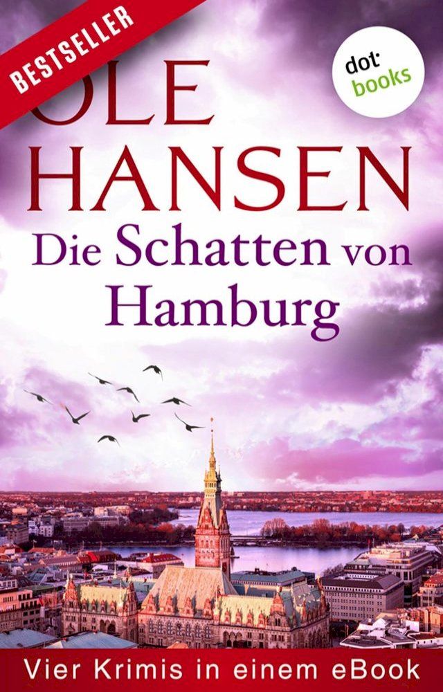  Die Schatten von Hamburg: Vier Kriminalromane in einem eBook(Kobo/電子書)