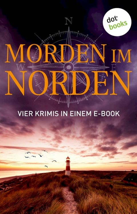 Morden im Norden: Vier Krimis in einem eBook(Kobo/電子書)