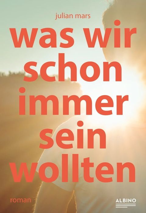 Was wir schon immer sein wollten(Kobo/電子書)