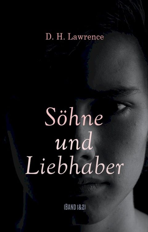 S&ouml;hne und Liebhaber (Band 1&2)(Kobo/電子書)