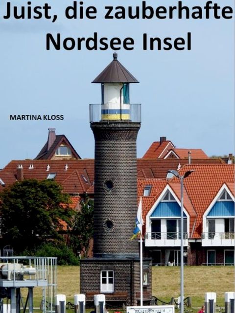 Insel Juist – ganz zauberhaft(Kobo/電子書)