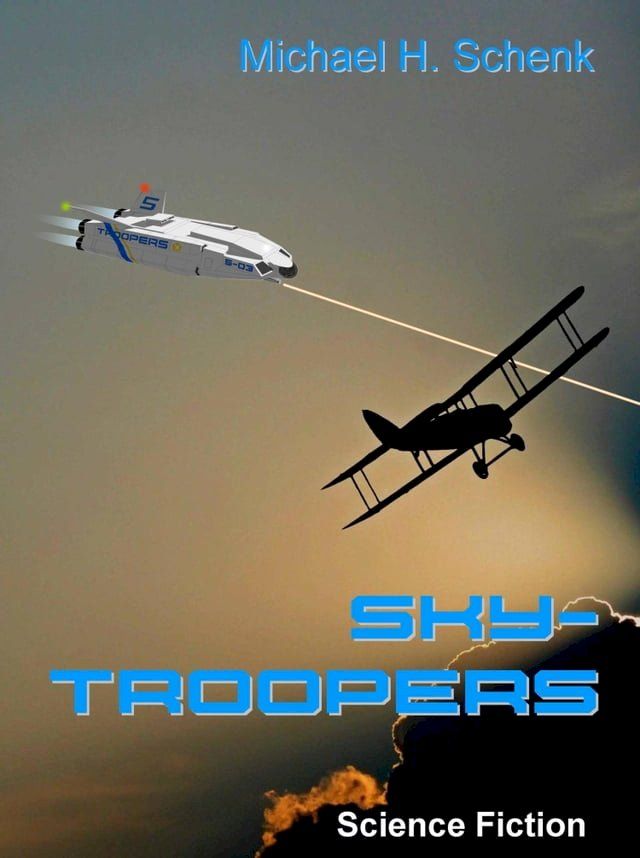  Sky-Troopers(Kobo/電子書)