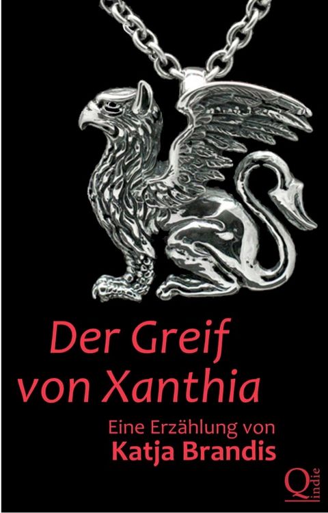 Der Greif von Xanthia(Kobo/電子書)