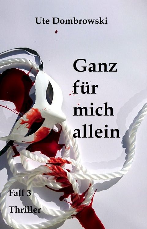 Ganz f&uuml;r mich allein(Kobo/電子書)