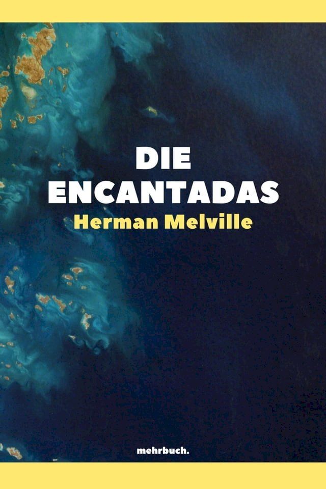  Die Encantadas(Kobo/電子書)