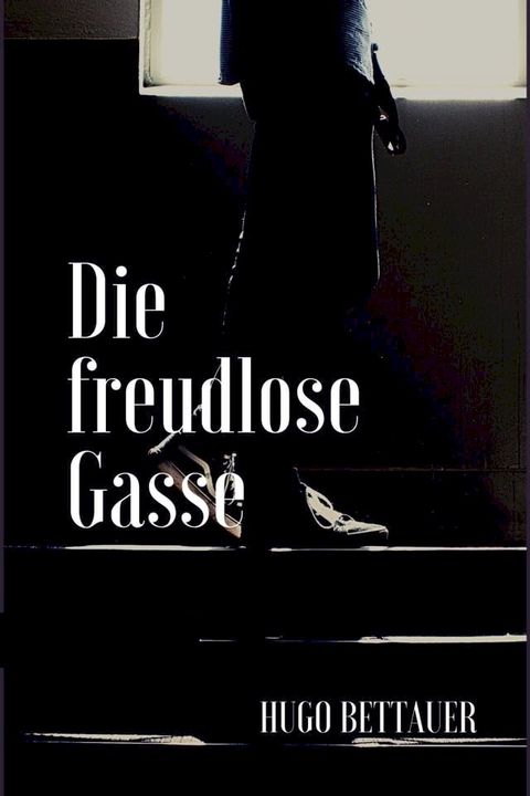 Die freudlose Gasse(Kobo/電子書)