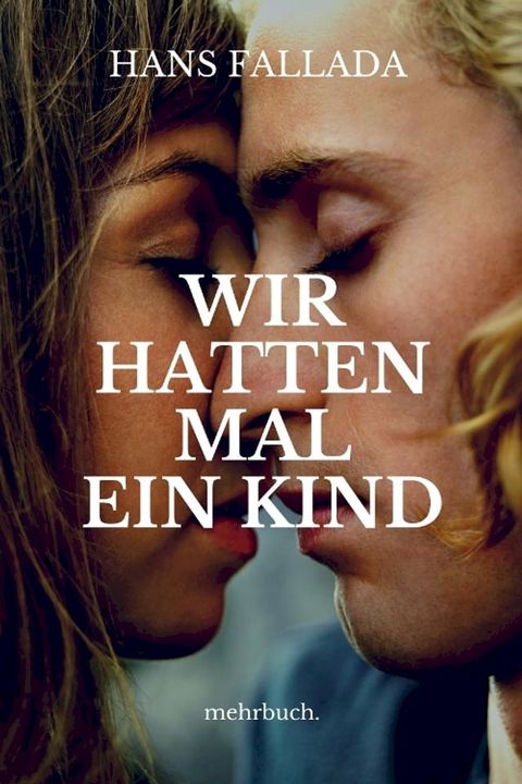 Wir hatten mal ein Kind(Kobo/電子書)