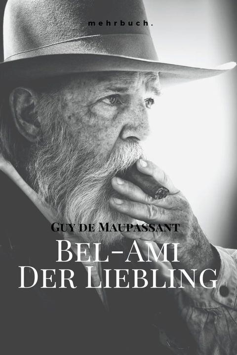 Bel-Ami: Der Liebling(Kobo/電子書)