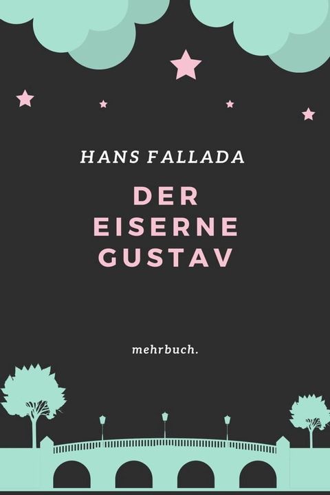 Der eiserne Gustav(Kobo/電子書)