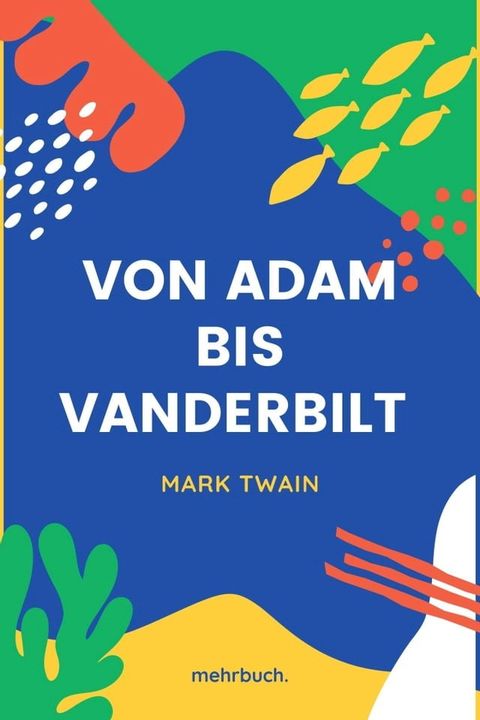 Von Adam bis Vanderbilt(Kobo/電子書)