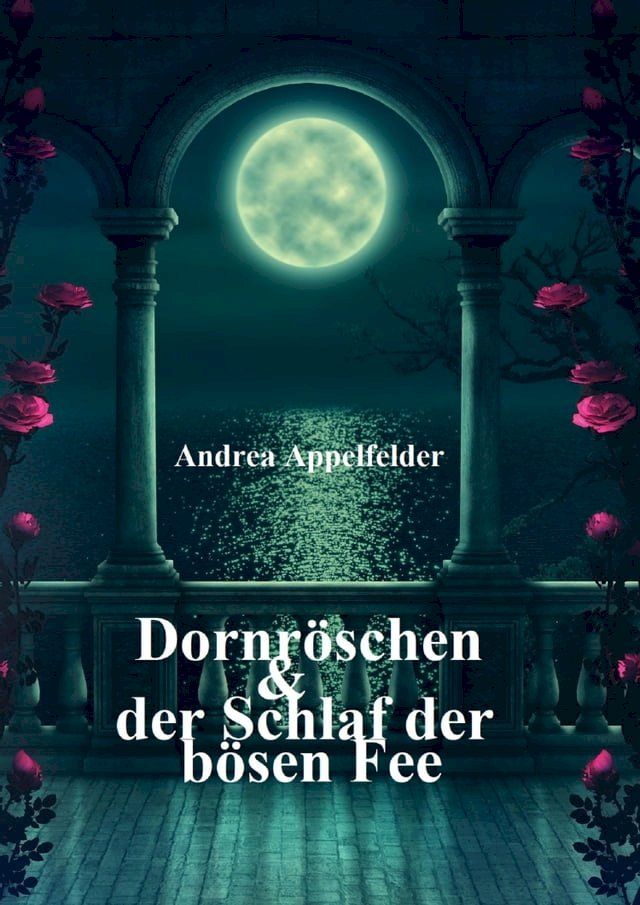  Dornr&ouml;schen und der hundertj&auml;hrige Schlaf der Fee(Kobo/電子書)