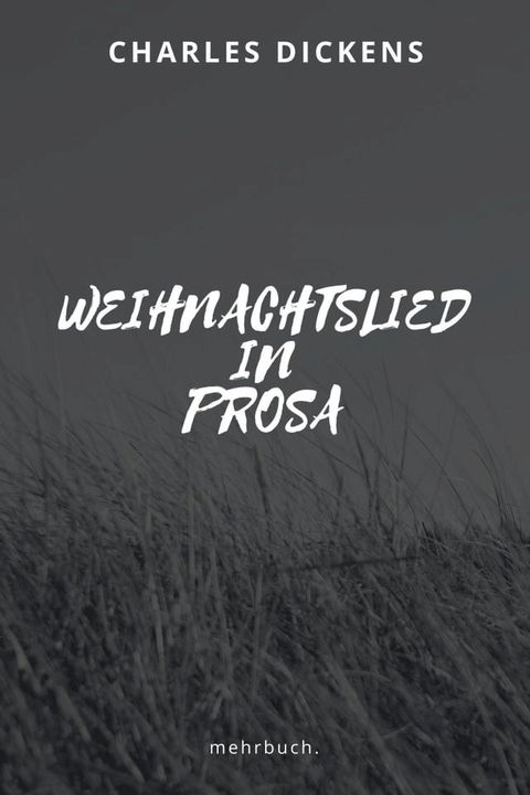 Weihnachtslied in Prosa(Kobo/電子書)