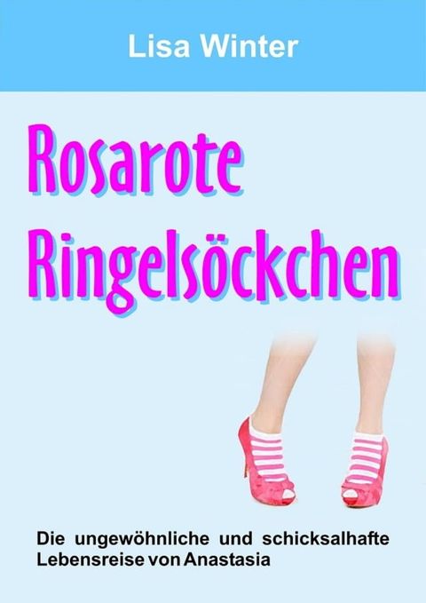 Rosarote Ringels&ouml;ckchen(Kobo/電子書)