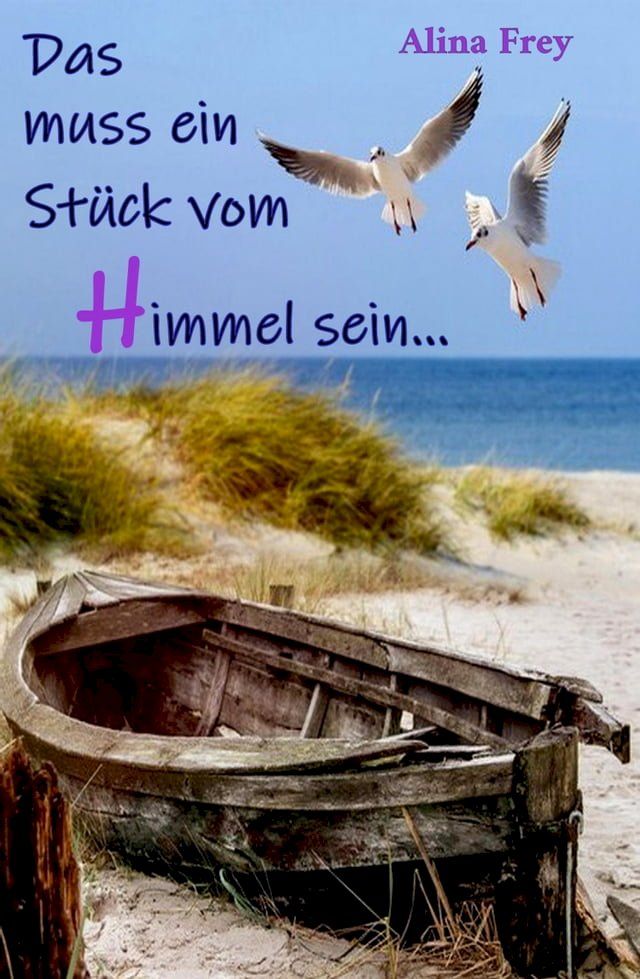  Das muss ein St&uuml;ck vom Himmel sein(Kobo/電子書)