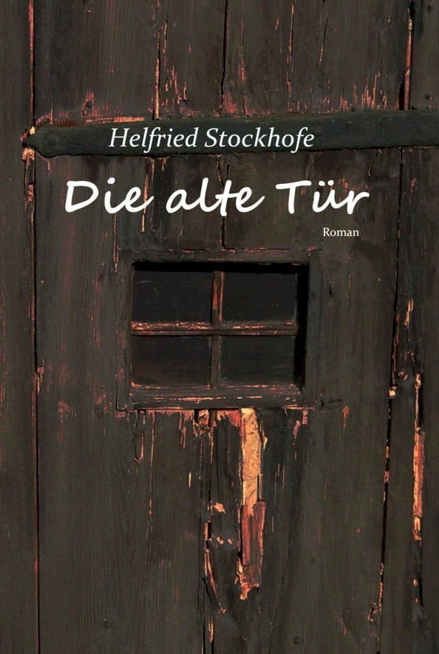  Die alte T&uuml;r(Kobo/電子書)