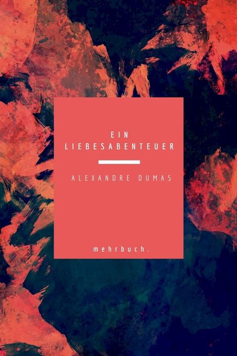 Ein Liebesabenteuer(Kobo/電子書)