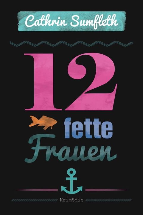 12 fette Frauen(Kobo/電子書)