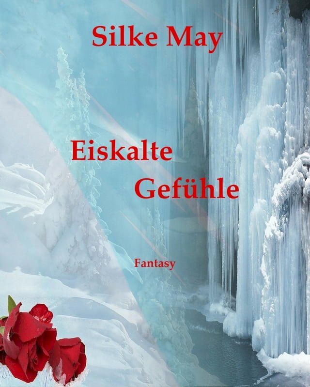  Eiskalte Gefühle(Kobo/電子書)