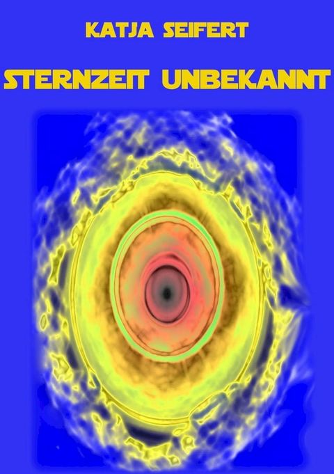 Sternzeit unbekannt(Kobo/電子書)