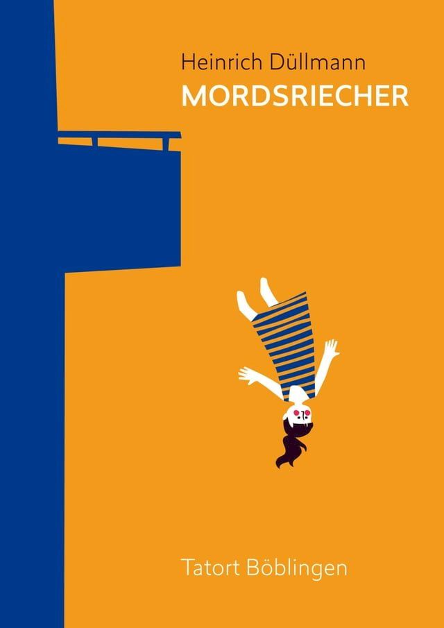  Mordsriecher Tatort Böblingen(Kobo/電子書)