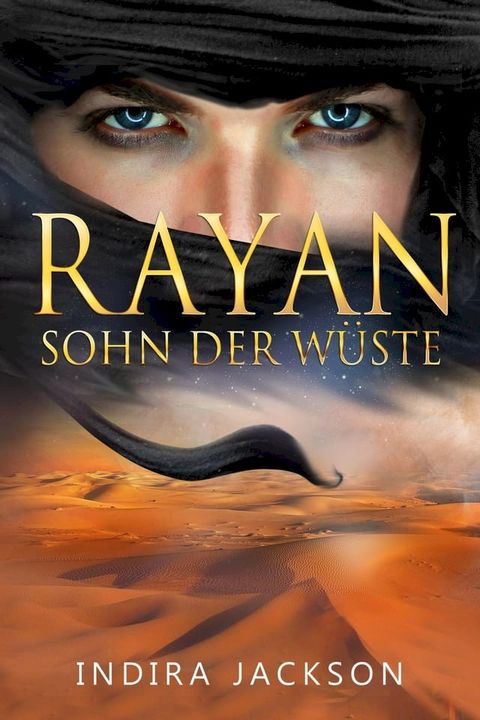 Rayan - Sohn der W&uuml;ste(Kobo/電子書)