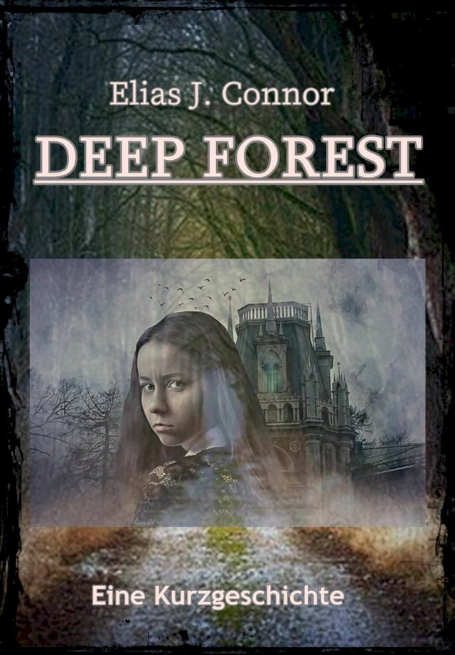  Deep Forest(Kobo/電子書)