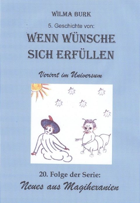 Wenn Wünsche sich erfüllen 5. Geschichte(Kobo/電子書)